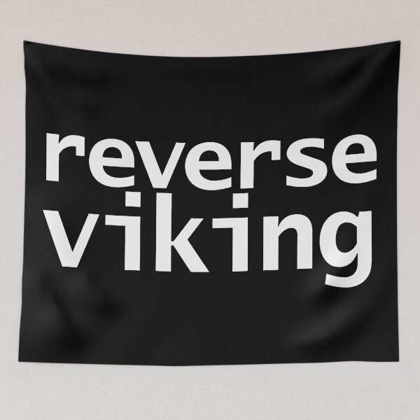 Item preview, Reverse Viking Funny Succession Quotes designed and sold by ellenhenry.
