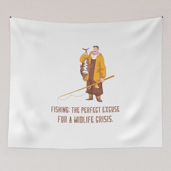 Item preview, Fishing: The Perfect Excuse For A Midlife Crisis designed and sold by Abstractbyreyno.