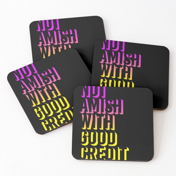 Item preview, Not Amish With Good Credit designed and sold by MaisonDeNo.