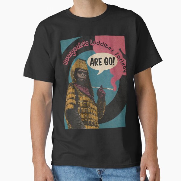 Item preview, Bourgeoisie Luddites Society designed and sold by GriggsLeonard.