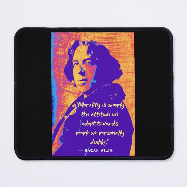 Item preview, Copy of Oscar Wilde quote: “Morality is simply the attitude we adopt towards people we personally dislike.” designed and sold by artbleed.