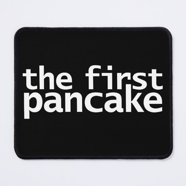 Item preview, The First Pancake Succession Quotes designed and sold by ellenhenry.