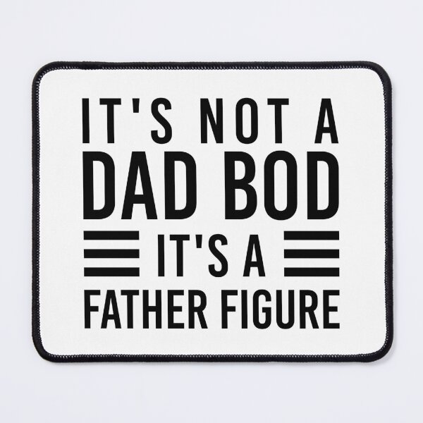 Item preview, It's Not A Dad Bod It's A Father Figure Shirt. Father's day Shirt. Funny Dad joke Shirt. Funny Dad Sticker. Gift for Father. Funny Husband Shirt. Gift for him. Dad life Shirt. designed and sold by Aknarin Thika.