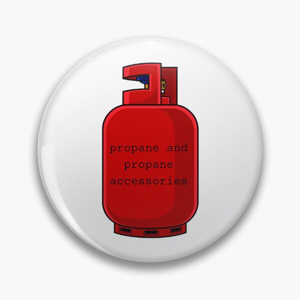 Item preview, Propane and Propane accessories designed and sold by robmelendez.