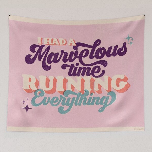 Item preview, i had a marvelous time ruining everything designed and sold by shop-4-mal.