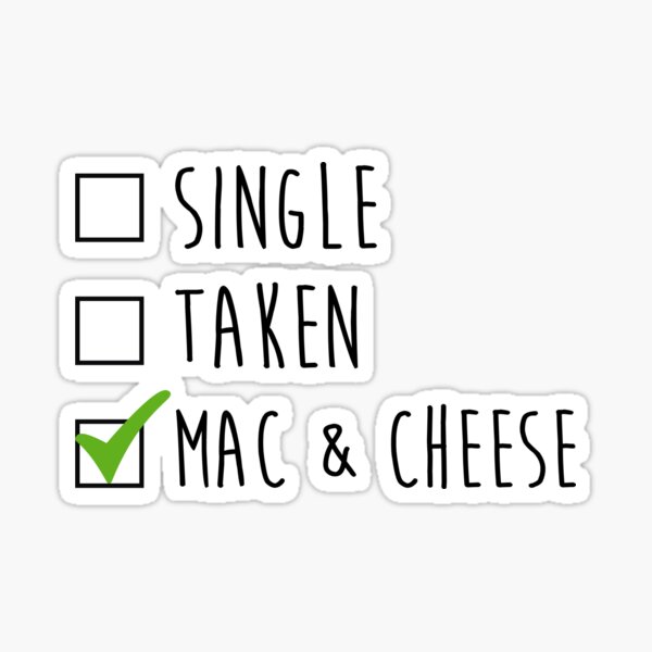 Item preview, Single Taken Mac and Cheese designed and sold by mynameisliana.