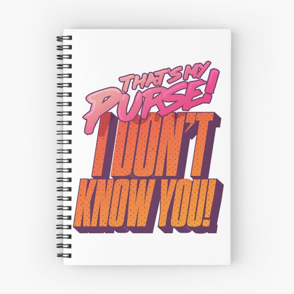 Item preview, That's My Purse, I don't know you! designed and sold by robmelendez.