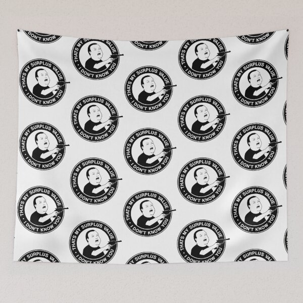 Item preview, That's My Surplus Value I Don't Know You designed and sold by robmelendez.
