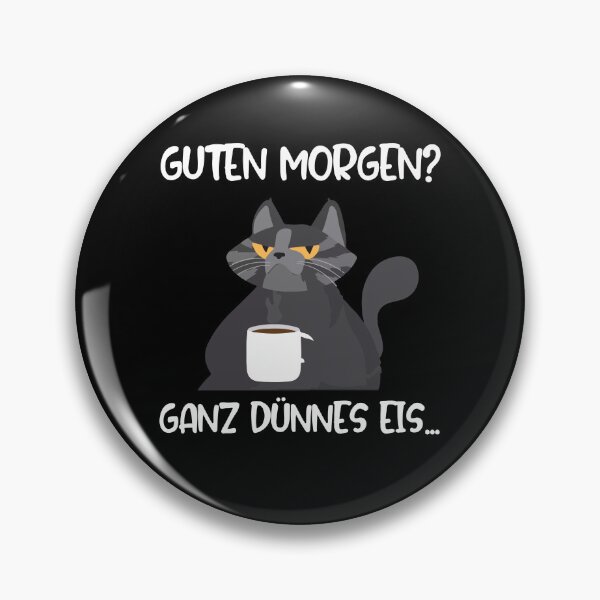 Item preview, Guten Morgen? Ganz Dünnes Eis Katze Kaffee Büro Katze designed and sold by Lenny Stahl.