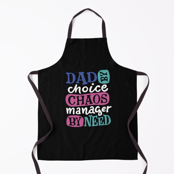 Item preview, Funny Dads Fathers Day Dad By Choice Chaos Manager By Need designed and sold by fantasticdesign.