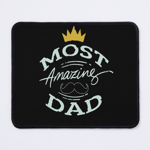 Item preview, Dads Fathers Day Most Amazing Dad Funny Fathers Day designed and sold by fantasticdesign.