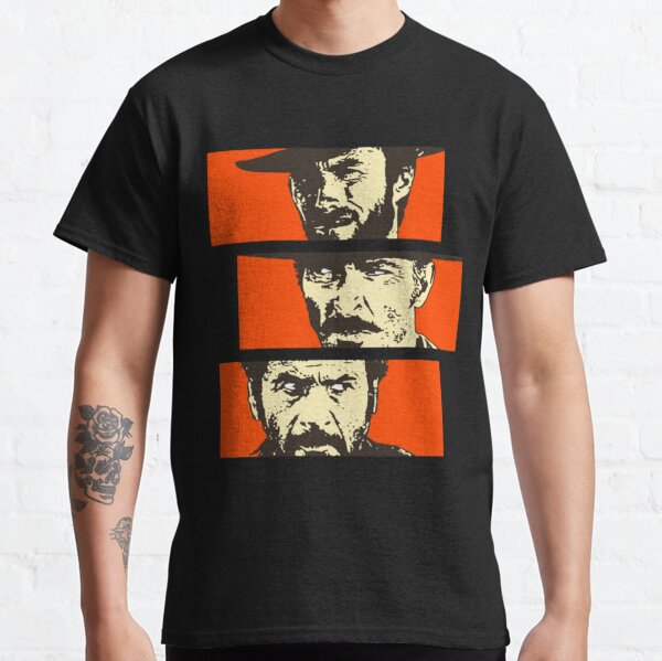 The Good The Bad And The Ugly  Classic T-Shirt