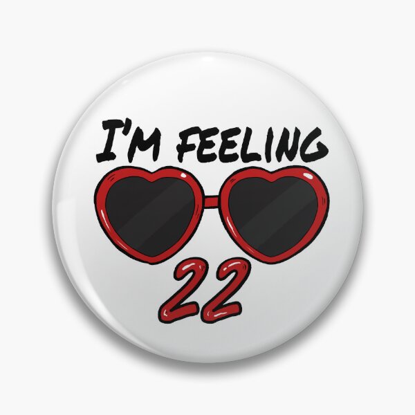Item preview, I'm feeling 22 designed and sold by nerapets.