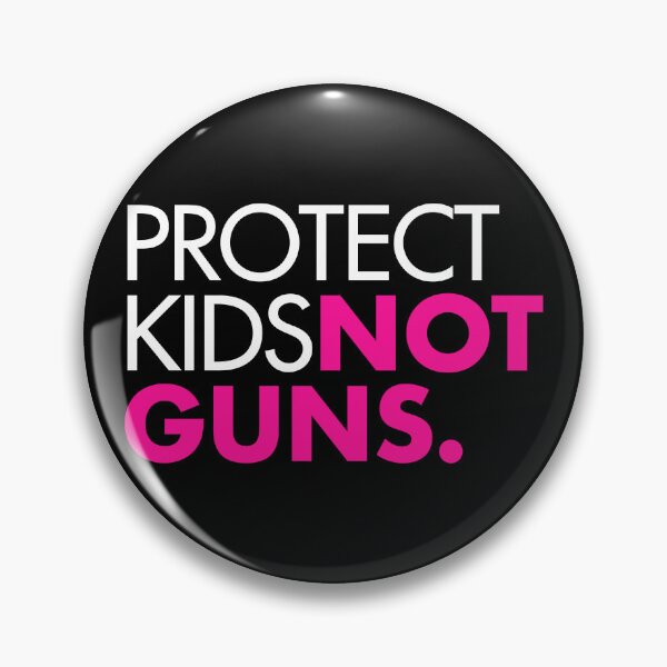 Item preview, Protect Kids Not Guns  - hot pink designed and sold by Thelittlelord.