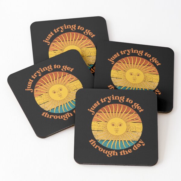 Item preview, Just trying to get through the day designed and sold by Straya75.