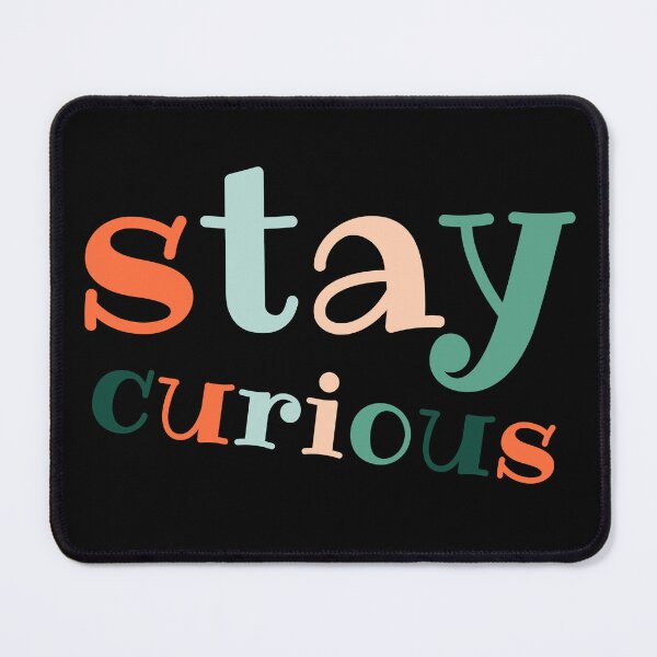 Item preview, Stay Curious: Embrace Lifelong Learning, Intellectual Curiosity, and Personal Development designed and sold by Drzamag.