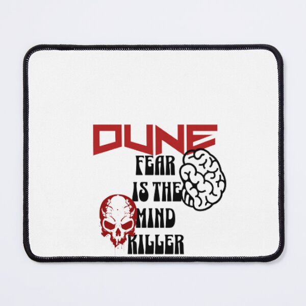 Item preview, Dune Fear Is The Mind Killer designed and sold by KoumlisArt.