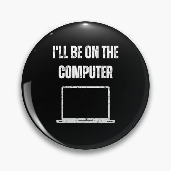 Item preview, I'll Be On the Computer, Funny Computer Shirt, Gift for Tech Lovers, Technology Shirt, Funny, Gift for Tech Fan, Programmer Shirt, Code Developer Shirt, Gen-Z or Millennial designed and sold by matrixunplugged.