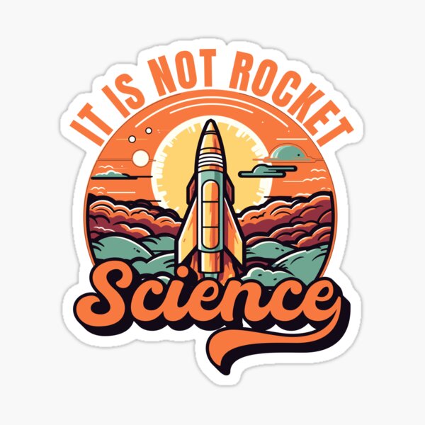Item preview, It Is Not Rocket Science designed and sold by TeeStreet2.