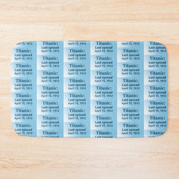 Item preview, Titanic Last Synced: April 15, 1912 designed and sold by SEEphotos7171.