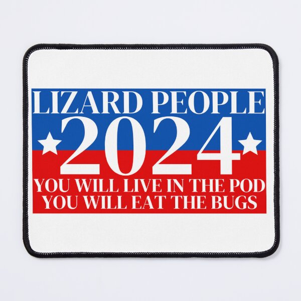 Item preview, Lizard People 2024 Election Campaign Eat the Bugs live in the pod designed and sold by lovelylavenderJ.