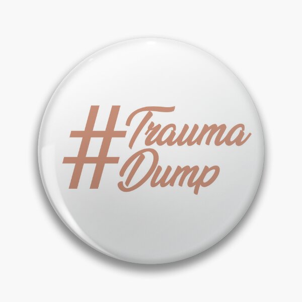 Item preview, Trauma Dump designed and sold by BCSMdesigns.
