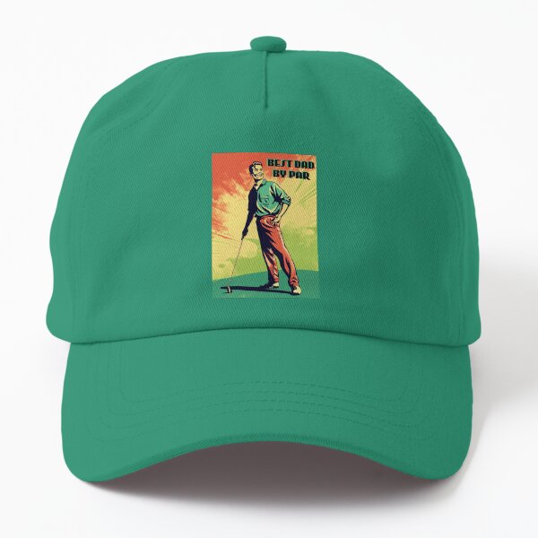 “Best Dad By Par” Dad Hat