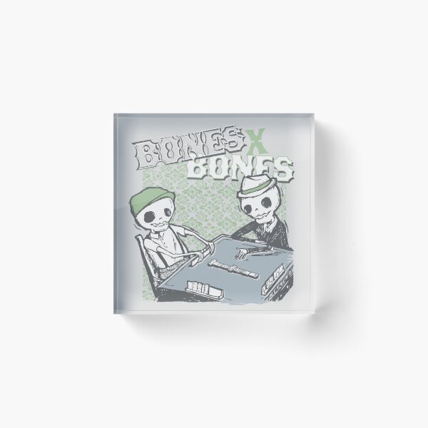 Bones x Bones Acrylic Block