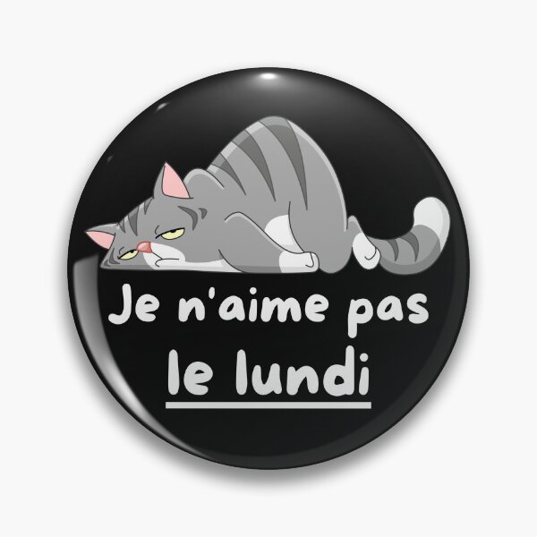 Item preview, French I don't like Mondays  designed and sold by Voici.