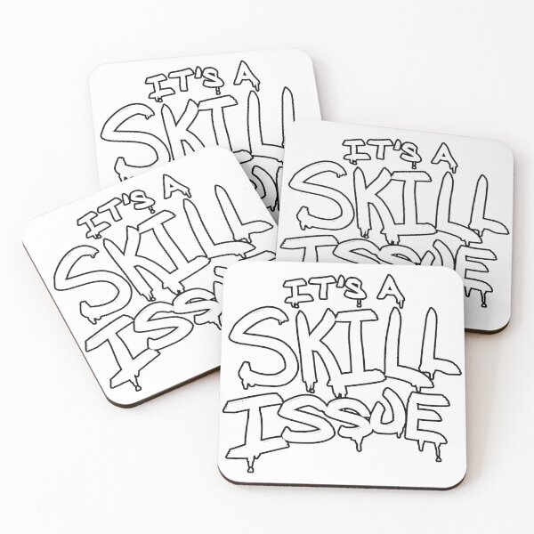 Item preview, It's A Skill Issue designed and sold by BobbyMillsArt.