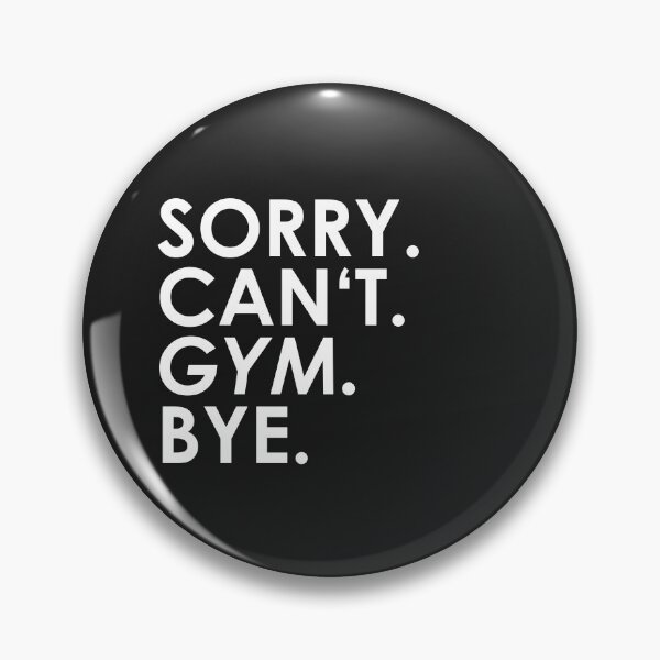 Item preview, sorry Can not. gym. Bye. designed and sold by ponat.