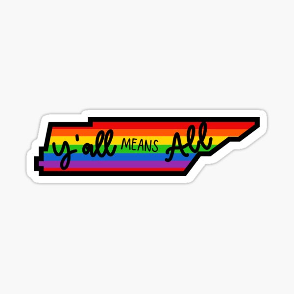 Item preview, Tennessee y'all means all pride lgbtq+  designed and sold by mmooncreations.