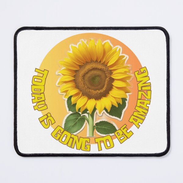 Item preview, Today is Going to Be Amazing! Bright Sunflower designed and sold by TGAL2.