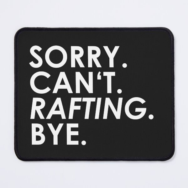 Item preview, sorry Can not. rafting Bye. designed and sold by ponat.