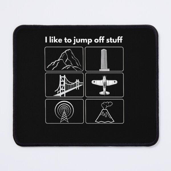 Item preview, I like to jump off stuff - BASE jumping, skydiving designed and sold by Straya75.