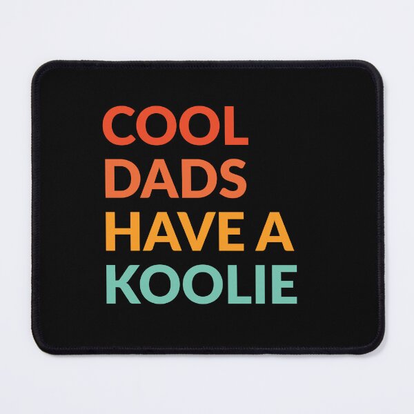 Item preview, Cool Dads Have A Koolie Gift designed and sold by Guarddogdrive.