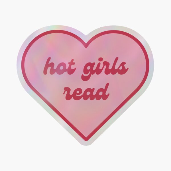 Item preview, hot girls read | kindle stickers designed and sold by glowingly.