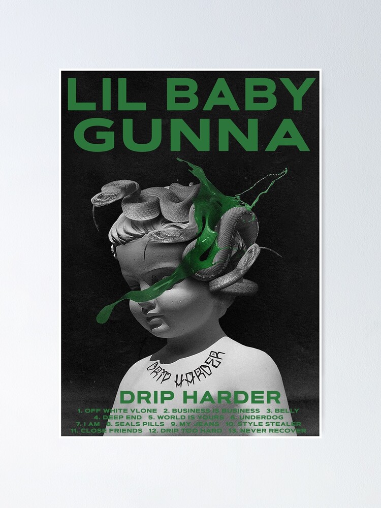 Lil Baby Gunna Drip Harder