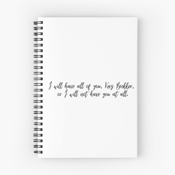 Item preview, I will have all of you Kaz Brekker quote- Inej designed and sold by madisonscottage.