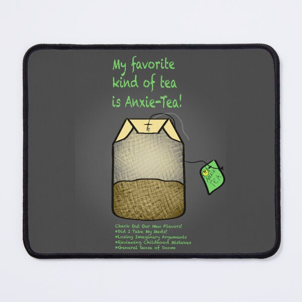 Item preview, Buy Anxie-Tea! designed and sold by TheMessyMrs.
