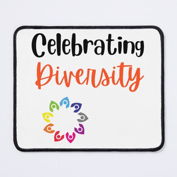Item preview, Celebrating Diversity Design designed and sold by JAMTEESHOP.