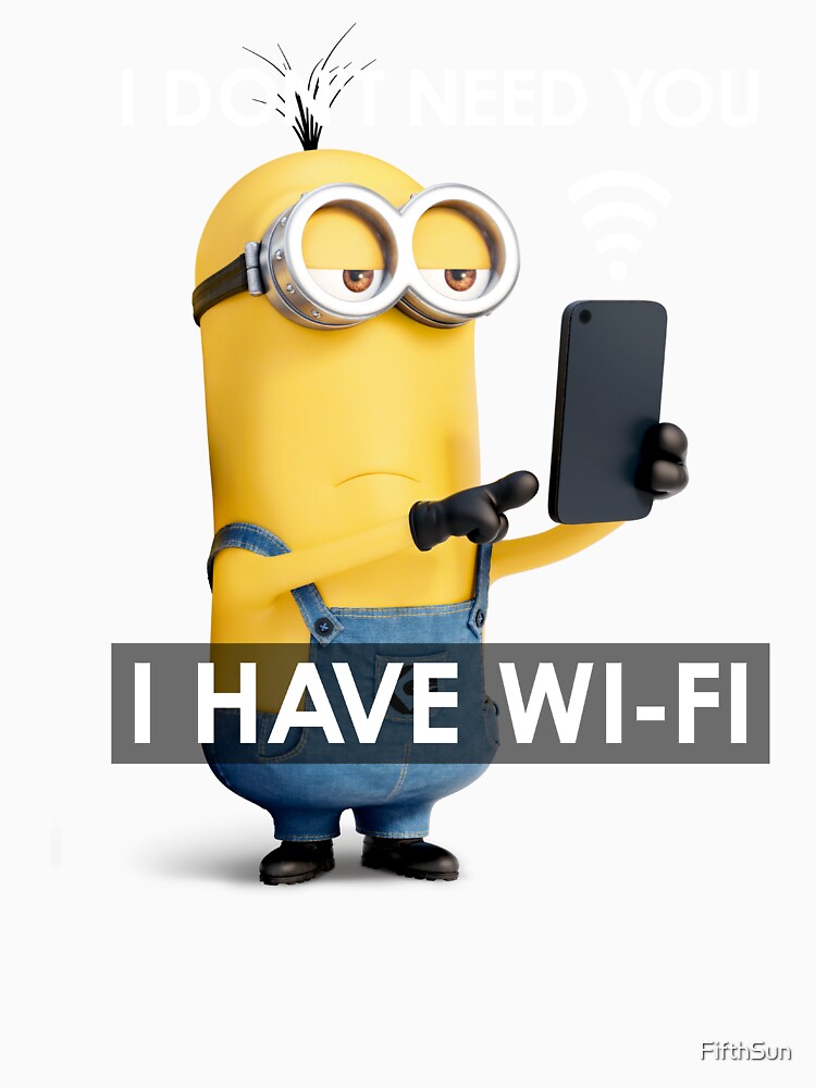 Minions Kevin I Have Wi-Fi Humor | Essential T-Shirt