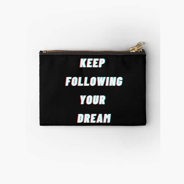 Item preview, keep following your dream designed and sold by Jerrymxshop.