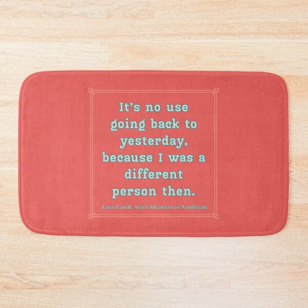 Item preview, Alice Quote It's No Use Going Back Adventures in Wonderland Lewis Carroll Red designed and sold by Sunshine-Dreams.