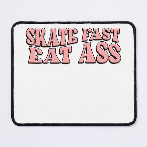 Item preview, Skate Fast designed and sold by YentroK.