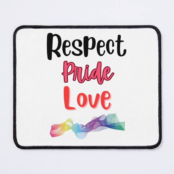 Item preview, Respect Pride Love Design designed and sold by JAMTEESHOP.