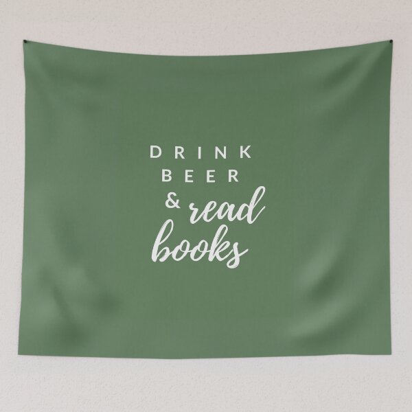 Item preview, DRINK BEER & READ BOOKS designed and sold by Avery Sheridan.