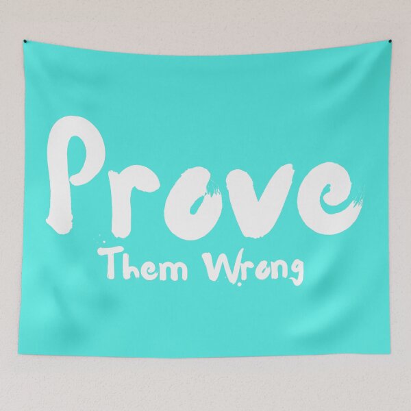 Item preview, Prove Them Wrong designed and sold by Peter  Marcus.