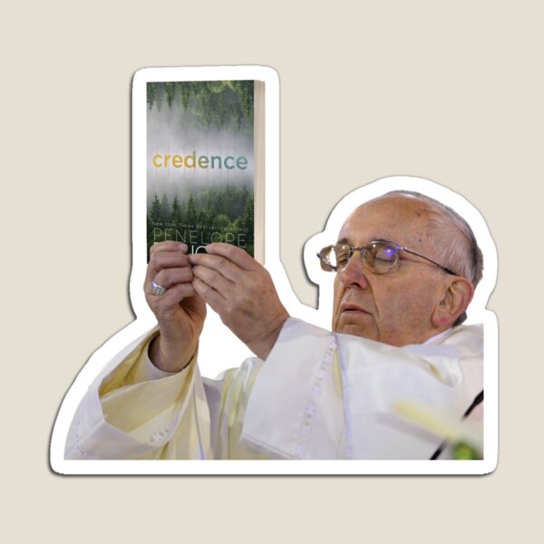 Item preview, Credence Pope Meme designed and sold by selmaal.