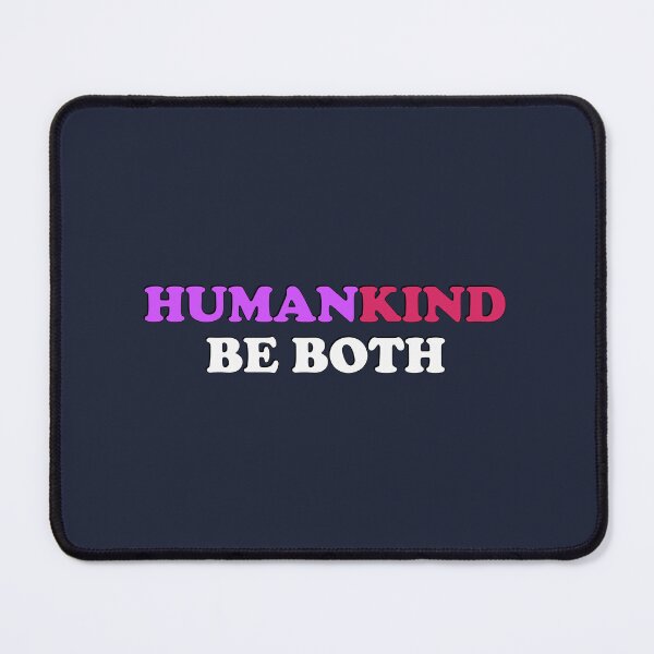 Item preview, Human Kind Be Both   designed and sold by Inspirationmotivation.